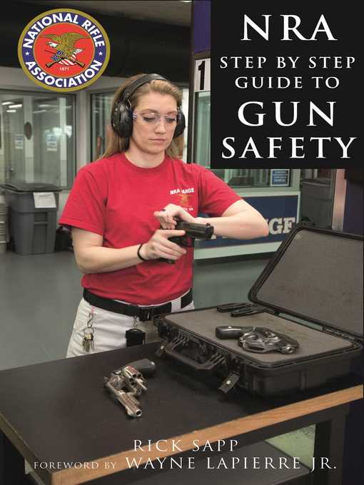 Cover image for The NRA Step-by-Step Guide to Gun Safety